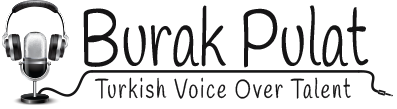 Burak Pulat, Turkish Voice Over Talent, Turkish Voice Over Artist, Voice Over, Turkey, İstanbul Voice Over, Turkey Voice Over Talent, Turkey Voice Over Artist, Lip Sync, Turkish Audiobook